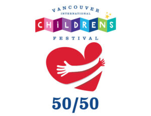 Vancouver International Children’s Festival poster with a heart and hands and text ‘50/50’